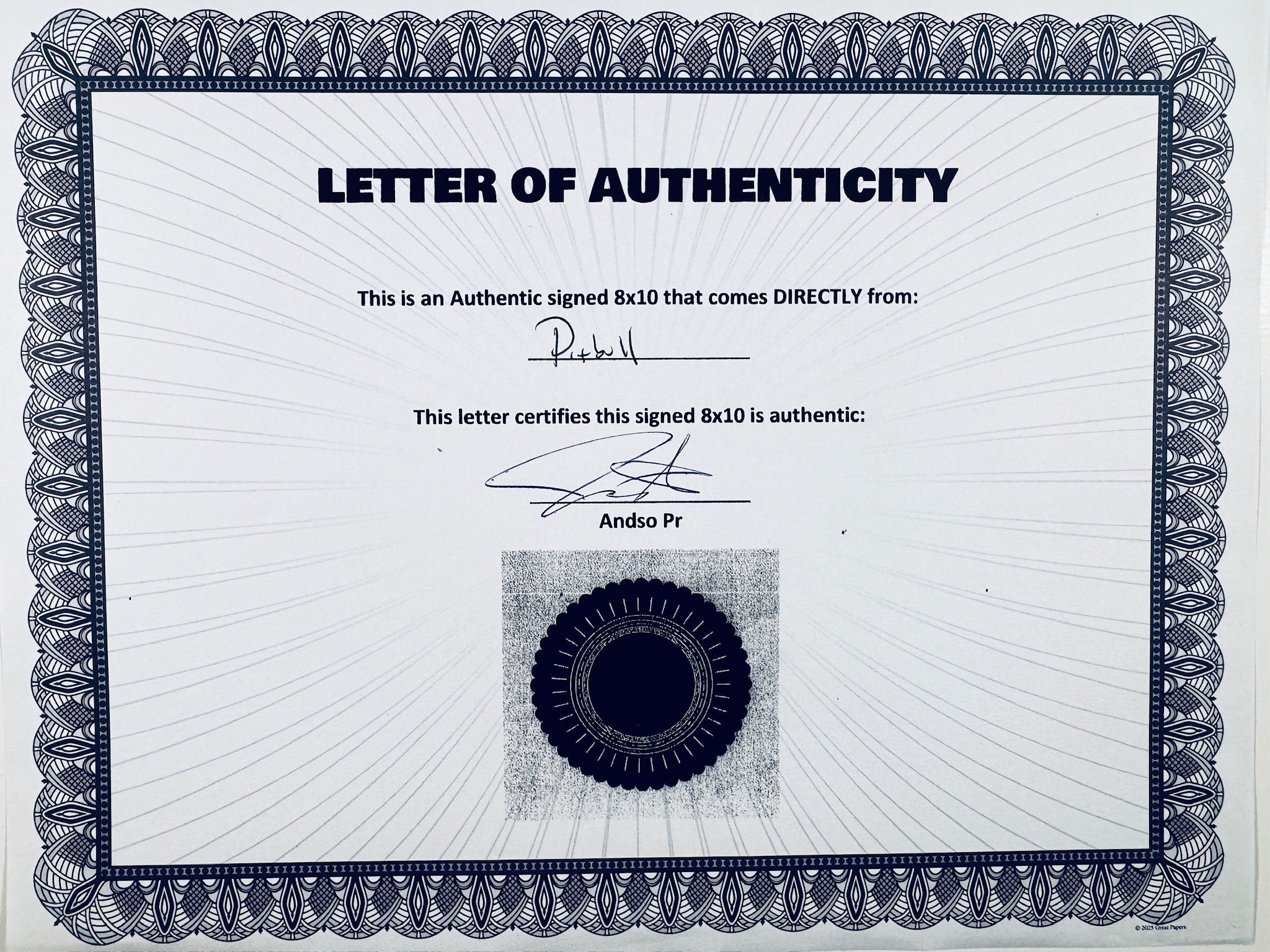 A Letter of Authenticity with a decorative blue-patterned border, certifying an authentic signed 8x10 coming directly from Pitbull, featuring a dark circular seal graphic at the bottom.