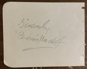 Boris Karloff Signed Autograph Signature on 4x3.75 Cut Vintage Autograph Paper