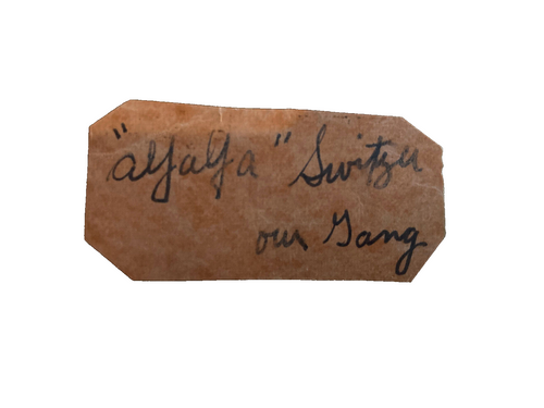 Carl Alfalfa Switzer Autograph 2.5x1 Vintage Cut Paper Little Rascals RARE