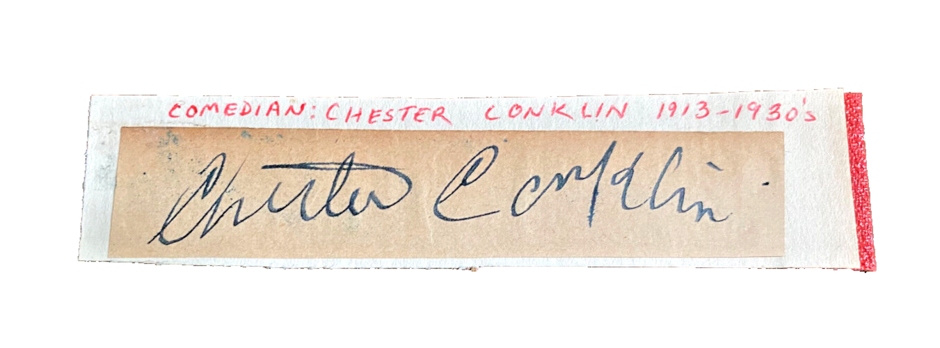 Chester Conklin Signed Autograph Signature 4x0.75 Vintage Cut Paper