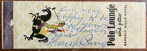 Blanche Ring Signed Autograph Signature Vintage Polo Lounge Bev Hills Matchbook