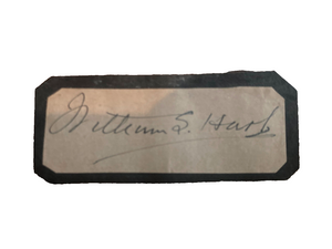 William S. Hart Autograph Signature 2.5x1?intage cut Wild Bill Cowboy Star