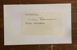 Elsie Robinson Signed Autograph Signature 1.5x3.5 on 3x5 Index Card RARE History