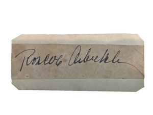 Roscoe Fatty Arbuckle Autograph Signature 3.25x1.5 Vintage cut Silent Film