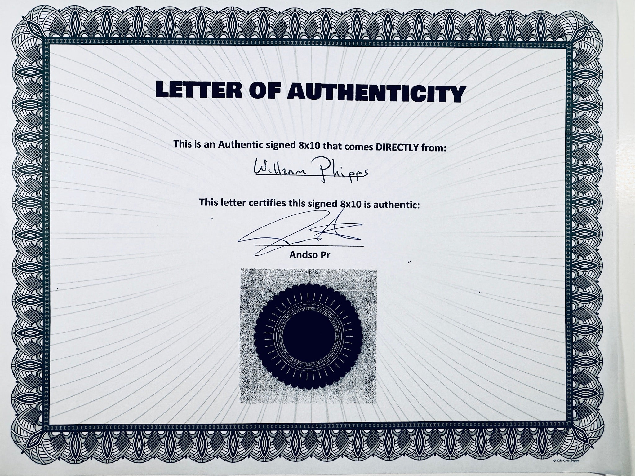 A Letter of Authenticity with a decorative blue-patterned border, certifying an authentic signed 8x10 coming directly from William Phipps, featuring a dark circular seal graphic at the bottom.